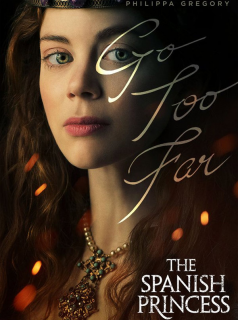The Spanish Princess streaming