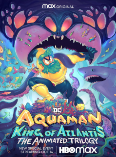 Aquaman : King Of Atlantis streaming Aquaman : King Of Atlantis streaming