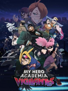My Hero Academia: Vigilantes streaming My Hero Academia: Vigilantes streaming